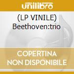 (LP VINILE) Beethoven:trio cd