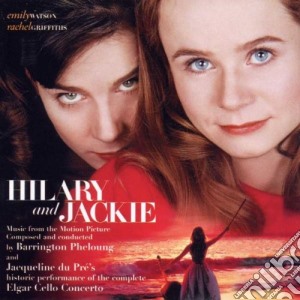 Hilary & Jackie / O.S.T. cd musicale di HILARY & JACKIE