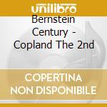 Bernstein Century - Copland The 2nd cd