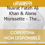 Nusrat Fateh Ali Khan & Alanis Morissette - The Prayer Cycle cd