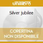 Silver jubilee cd