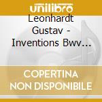 Leonhardt Gustav - Inventions Bwv 772-786 / Sinfonias Bwv 787-801 cd