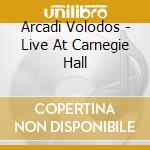 Arcadi Volodos - Live At Carnegie Hall cd