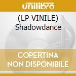 (LP VINILE) Shadowdance cd