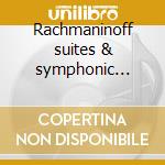 Rachmaninoff suites & symphonic dances cd
