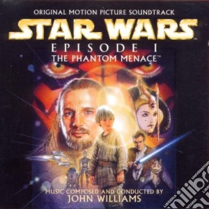 John Williams - Star Wars: Episode I - The Phantom Menace cd musicale di John Williams