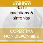 Bach: inventions & sinfonias cd musicale di Gustav Leonhardt
