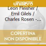 Leon Fleisher / Emil Gilels / Charles Rosen - Concertos Pour Piano: Beethoven / Schumann / Grieg / Chopin (3 Cd) cd