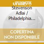 Stevenson Adlai / Philadelphia Orchestra / Ormandy Eugene / Cleveland Pops Orchestra / Lane Louis / St. Louis Symphony / Previn Andre' - Orchestral Wo cd