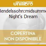 Mendelssohn:midsummer Night's Dream cd