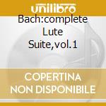 Bach:complete Lute Suite,vol.1 cd musicale di John Williams