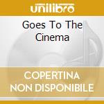 Goes To The Cinema cd musicale di Rachmaninov at the c