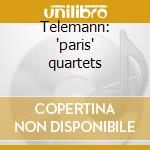 Telemann: 'paris' quartets