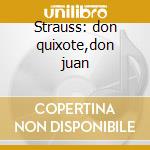 Strauss: don quixote,don juan cd