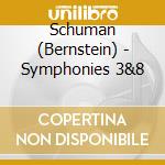 Schuman (Bernstein) - Symphonies 3&8 cd