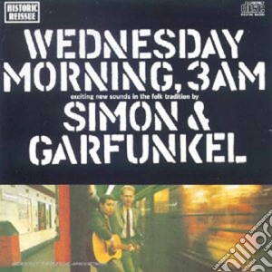 Simon & Garfunkel - Wednesday Morning 3 A.m. cd musicale di SIMON & GARFUNKEL
