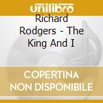 Richard Rodgers - The King And I cd