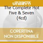 The Complete Hot Five & Seven (4cd) cd musicale di Louis Armstrong