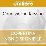 Conc.violino-larsson cd