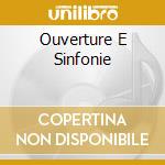 Ouverture E Sinfonie cd