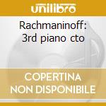 Rachmaninoff: 3rd piano cto cd