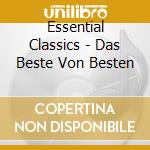 Essential Classics - Das Beste Von Besten cd