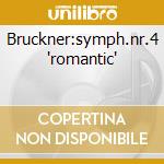 Bruckner:symph.nr.4 'romantic' cd