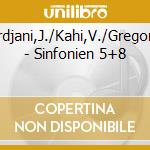 Mardjani,J./Kahi,V./Gregorian - Sinfonien 5+8 cd