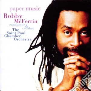 Bobby McFerrin - Paper Music cd musicale di Bobby Mc ferrin