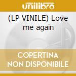 (LP VINILE) Love me again cd