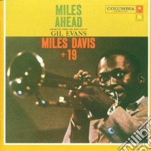 Miles Davis - Miles Ahead cd musicale di Miles Davis