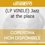 (LP VINILE) Jazz at the plaza lp vinile di Miles Davis