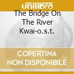 The Bridge On The River Kwai-o.s.t. cd