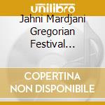 Jahni Mardjani Gregorian Festival Orchestra / Various cd