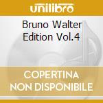 Bruno Walter Edition Vol.4 cd