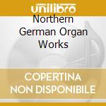 Northern German Organ Works cd