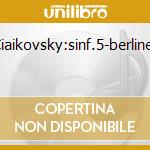 Ciaikovsky:sinf.5-berliner cd musicale di Claudio Abbado