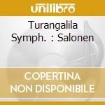 Turangalila Symph. : Salonen cd