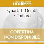 Quart. E Quint. : Juilliard cd musicale di BRAHMS