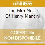 The Film Music Of Henry Mancini cd