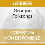 Georgian Folksongs cd musicale di Choir Rustavi