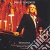 John Tavener - Innocence, The Lamb, Song for Athene, Tyger, Annunciation, Two Hymns  cd