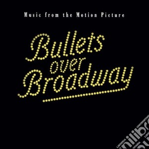 Bullets Over Broadway / O.S.T. / Various cd musicale di O.S.T.