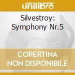 Silvestroy: Symphony Nr.5 cd
