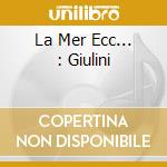 La Mer Ecc... : Giulini cd