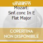 Mozart: Sinf.conc In E Flat Major cd musicale di ABBADO/KUSSMAUL/CHRI