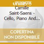 Camille Saint-Saens - Cello, Piano And Violin Concertos cd musicale di SAINT-SAENS