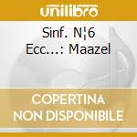 Sinf. N¦6 Ecc...: Maazel cd