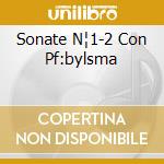 Sonate N¦1-2 Con Pf:bylsma cd