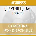 (LP VINILE) Best moves lp vinile